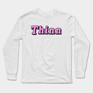 Thinn Long Sleeve T-Shirt